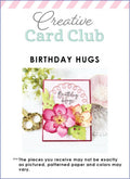 Creative Card Club - Birthday Hugs Card Kit