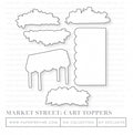 PRE-ORDER - Market Street: Cart Toppers Die