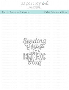 To Die For Sentiments: Long Distance Hug Die